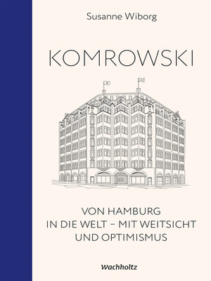 cover image of Komrowski. Von Hamburg in die Welt.